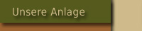 Unsere anlage