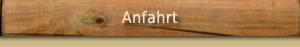 Anfahrt
